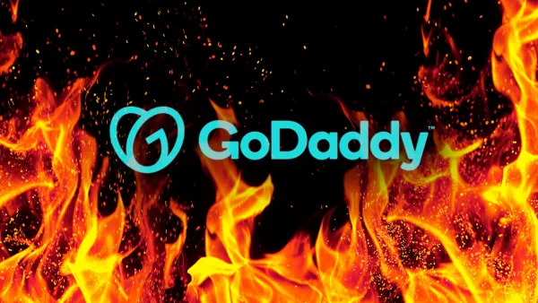 If It Wasn't Bad Enough, Using GoDaddy Just Got Way Worse